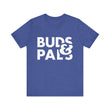 Load image into Gallery viewer, Buds &amp; Pals - Unisex Jersey Short Sleeve Tee

