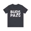 Load image into Gallery viewer, Buds &amp; Pals - Unisex Jersey Short Sleeve Tee
