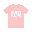 Load image into Gallery viewer, Buds &amp; Pals - Unisex Jersey Short Sleeve Tee
