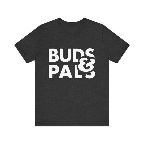 Buds & Pals - Unisex Jersey Short Sleeve Tee