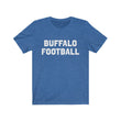 Load image into Gallery viewer, Buffalo Football T-Shirt
