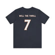 Load image into Gallery viewer, Will the Thrill Tee
