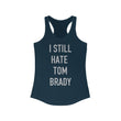 Load image into Gallery viewer, I Still Hate Tom Brady Tank
