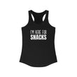 Load image into Gallery viewer, I'm Here for Snacks Tank
