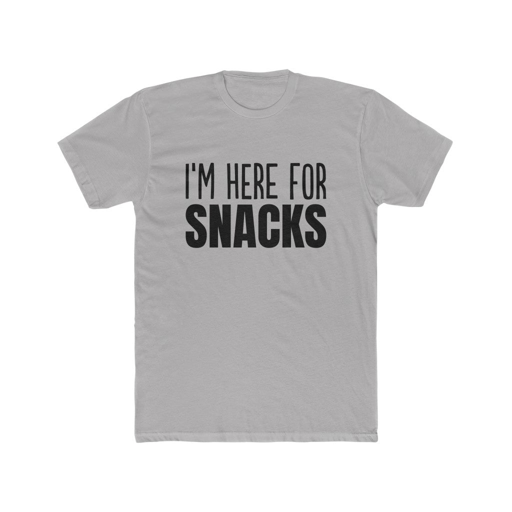 I'm Here for Snacks
