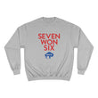 Load image into Gallery viewer, Seven Won Six Champion Crewneck Sweatshirt
