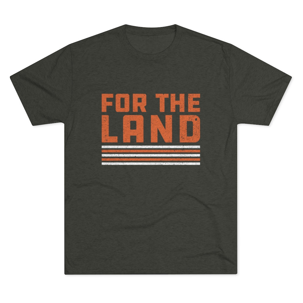 For the Land Tee - Tri-Blend