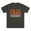 Load image into Gallery viewer, For the Land Tee - Tri-Blend
