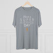 Load image into Gallery viewer, Have a Super Average Day
