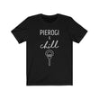 Load image into Gallery viewer, Pierogi &amp; Chill Unisex Tee
