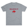 Load image into Gallery viewer, Billieve It Tri-Blend Crew Tee
