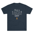 Load image into Gallery viewer, Have a Super Average Day
