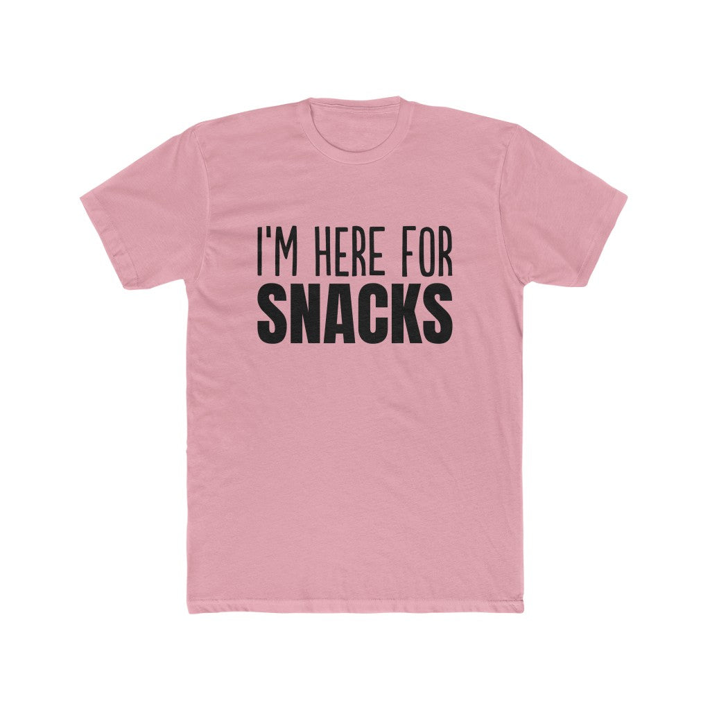 I'm Here for Snacks