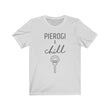 Load image into Gallery viewer, Pierogi &amp; Chill Unisex Tee
