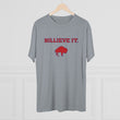 Load image into Gallery viewer, Billieve It Tri-Blend Crew Tee
